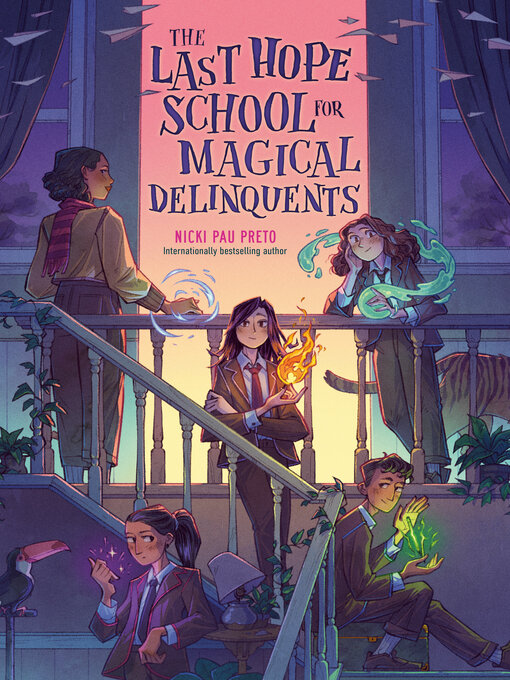 Title details for The Last Hope School for Magical Delinquents by Nicki Pau Preto - Available